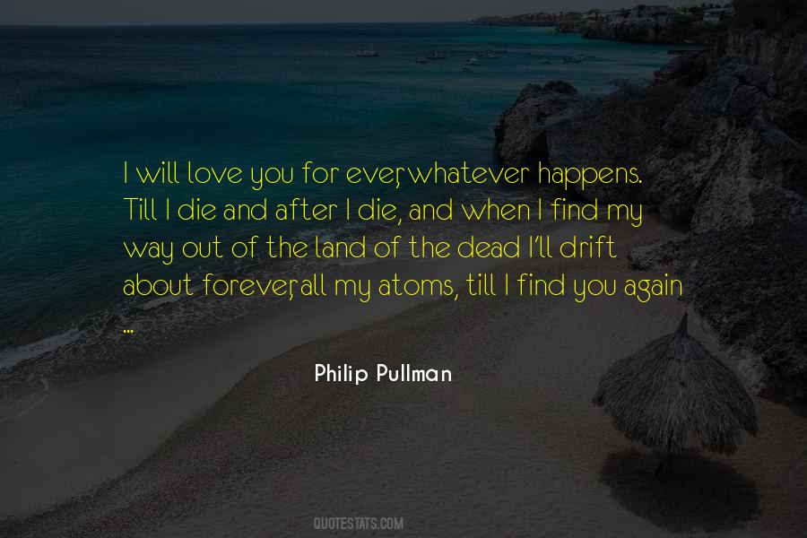 Whatever Happens Love Quotes #1828797