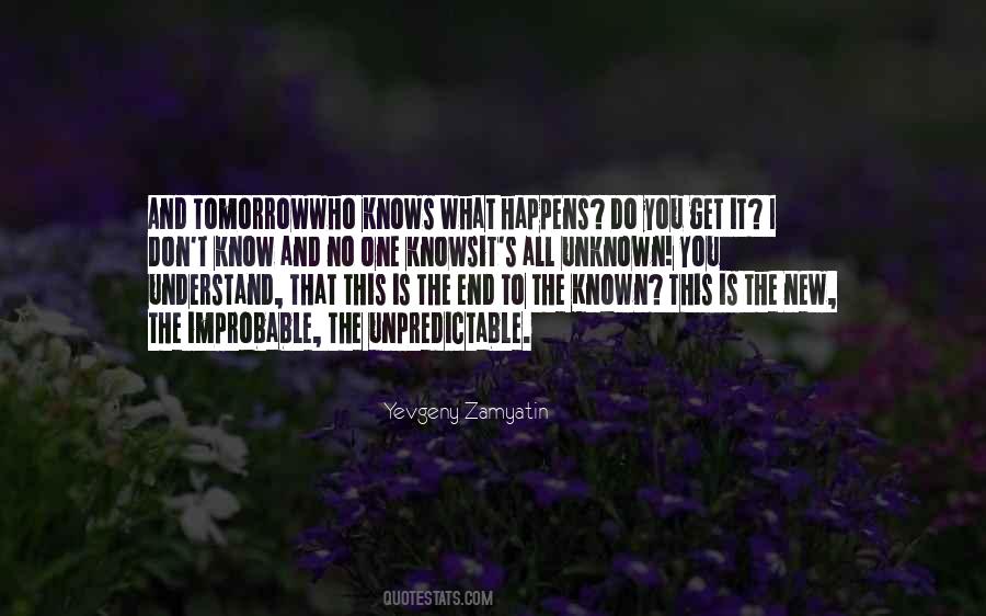 Whatever Happens Tomorrow Quotes #41579