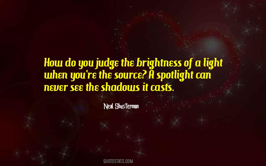 Quotes About Brightness Of Light #1194078