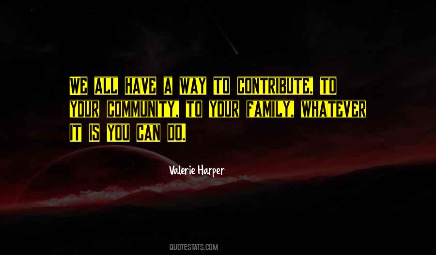 Whatever It Is Quotes #1291222