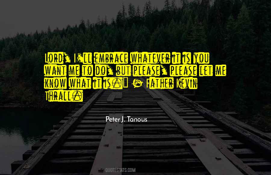 Whatever It Is Quotes #1301428