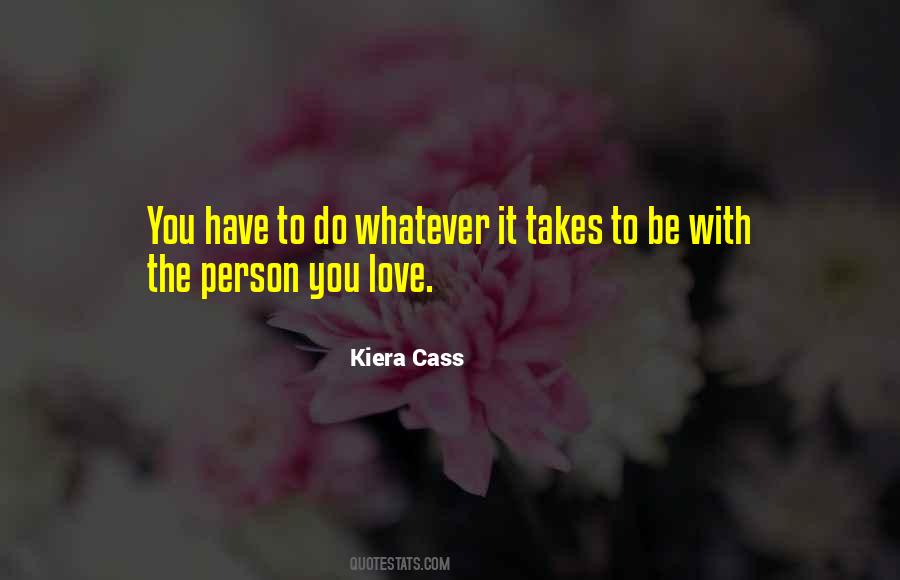 Whatever It Takes Love Quotes #1075694