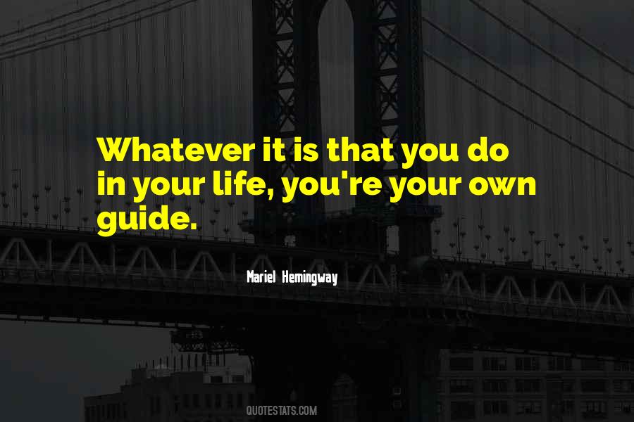 Whatever Life Quotes #12196