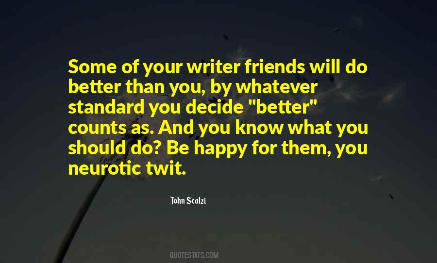 Whatever You Do Be Happy Quotes #1549414 Whatever You Do Be Happy Quotes #1549414