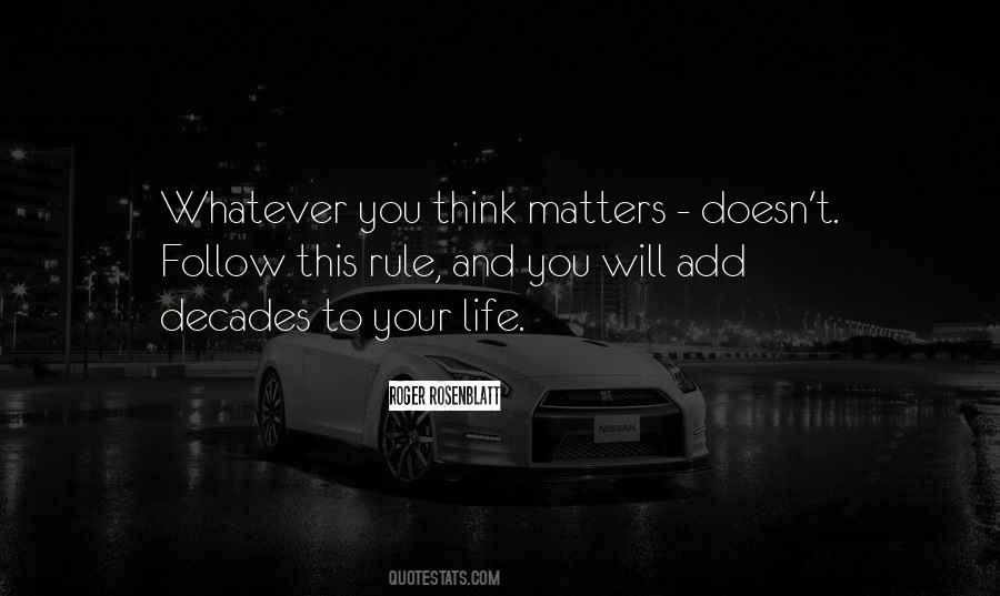 Whatever You Think Quotes #1675372