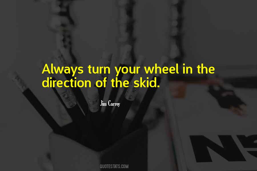 Wheel Turns Quotes #1569898