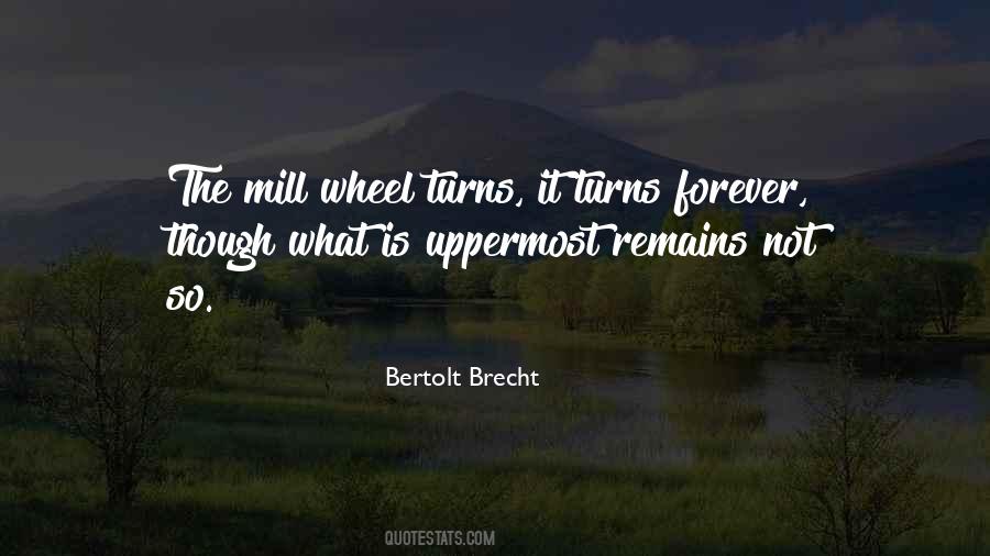 Wheel Turns Quotes #382253