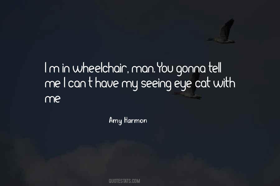 Wheelchair Cat Quotes #1550595