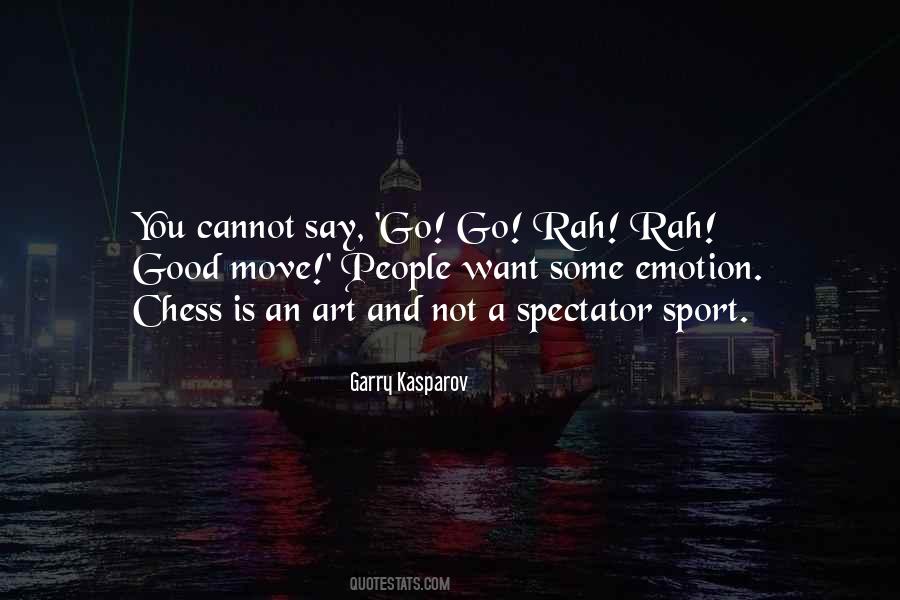 Quotes About Spectator Sports #1016992