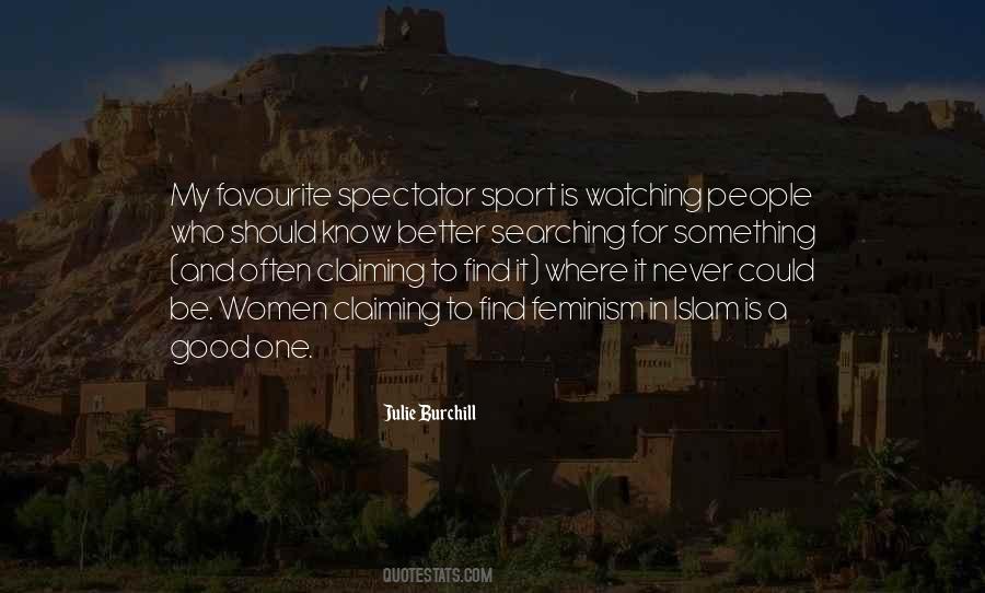 Quotes About Spectator Sports #1068014