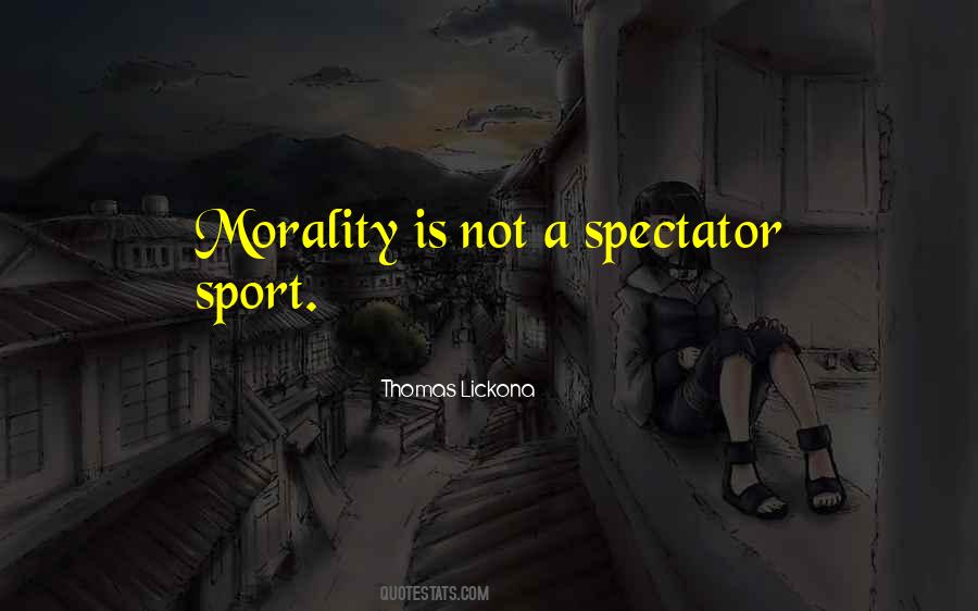 Quotes About Spectator Sports #260861