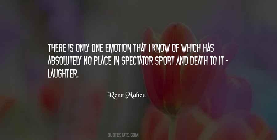 Quotes About Spectator Sports #607358
