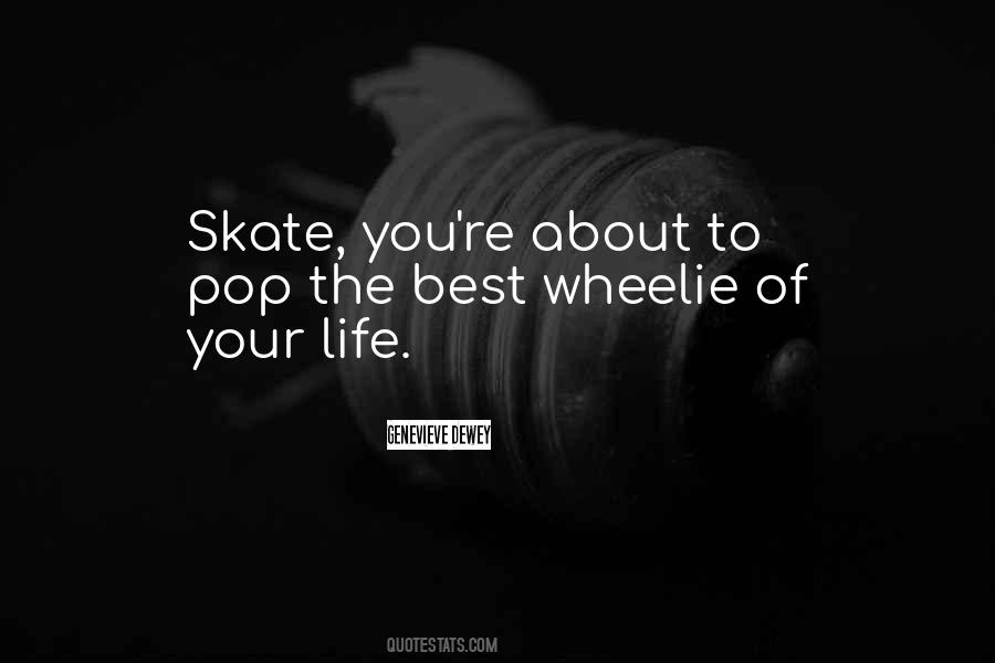 Wheelie Quotes #1138519