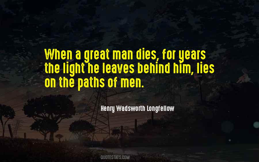 When A Great Man Dies Quotes #1477278