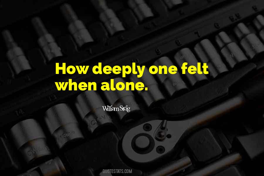 When Alone Quotes #1585924