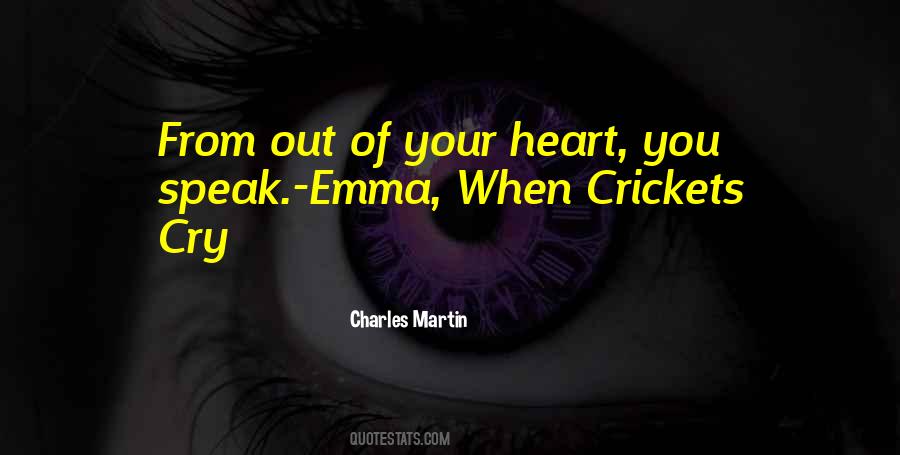 When Crickets Cry Quotes #1849874