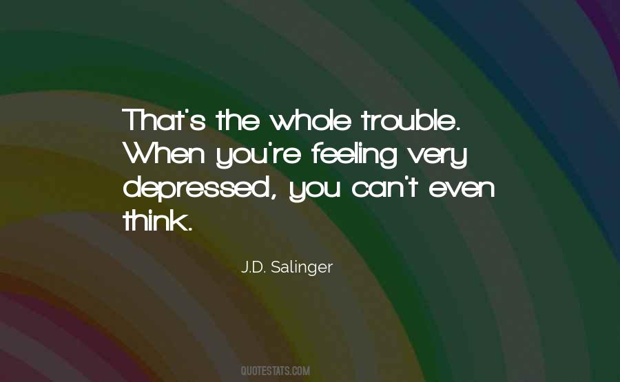 When Depressed Quotes #525485