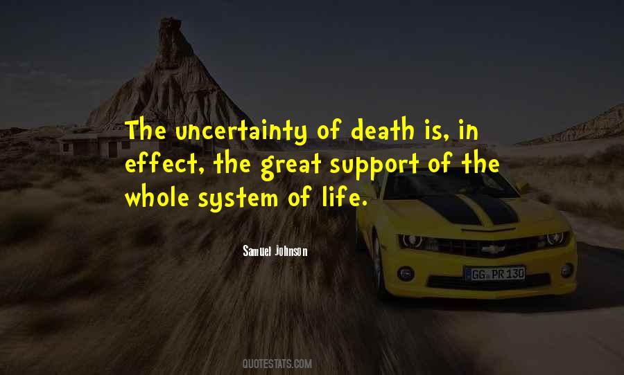 Quotes About Uncertainty In Life #1029266