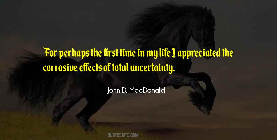 Quotes About Uncertainty In Life #1275814