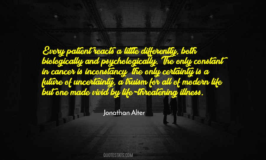 Quotes About Uncertainty In Life #1520386