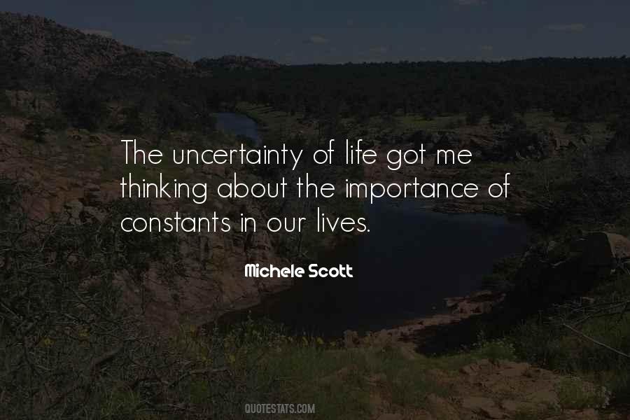 Quotes About Uncertainty In Life #1627307