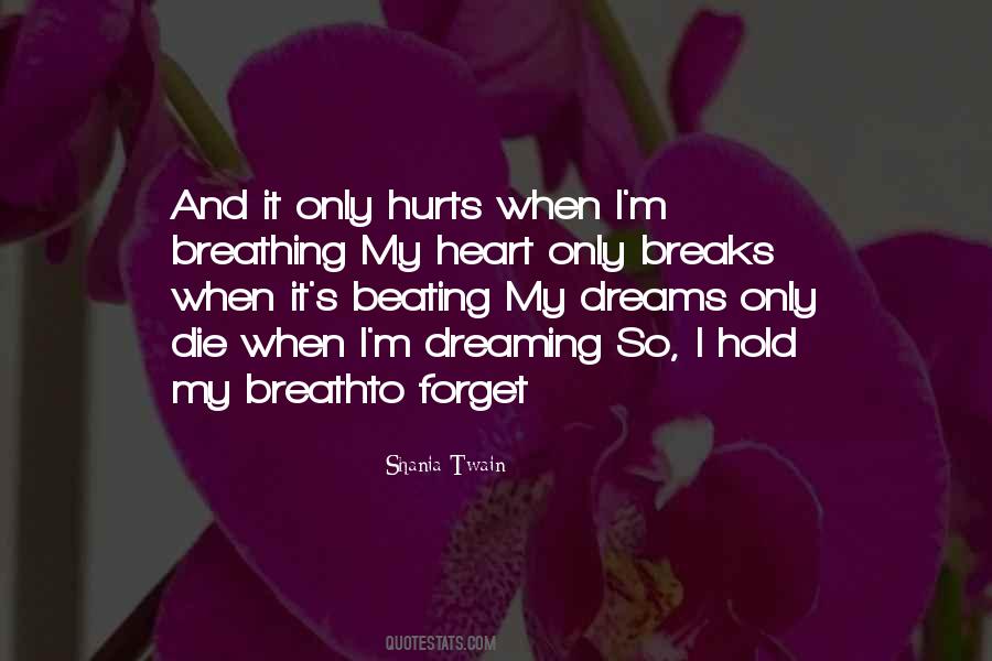 When Dreams Die Quotes #1120751