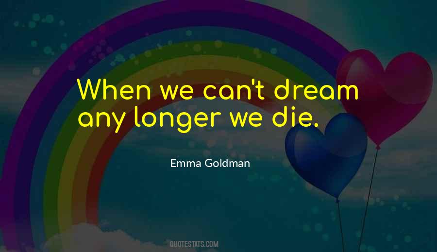 When Dreams Die Quotes #1730544