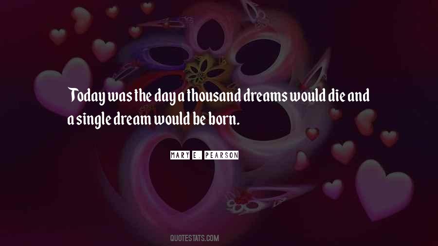 When Dreams Die Quotes #536901
