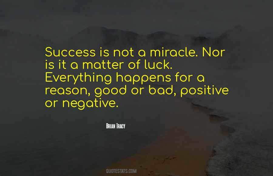 When Everything Is Going Good Something Bad Happens Quotes #39430
