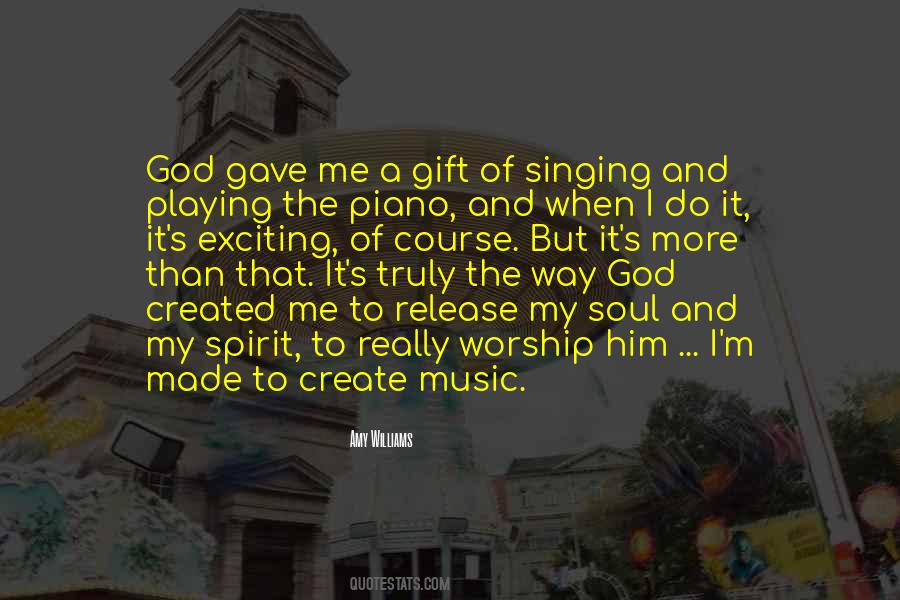 When God Created Me Quotes #1607563