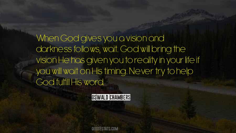 When God Gives You A Vision Quotes #674285