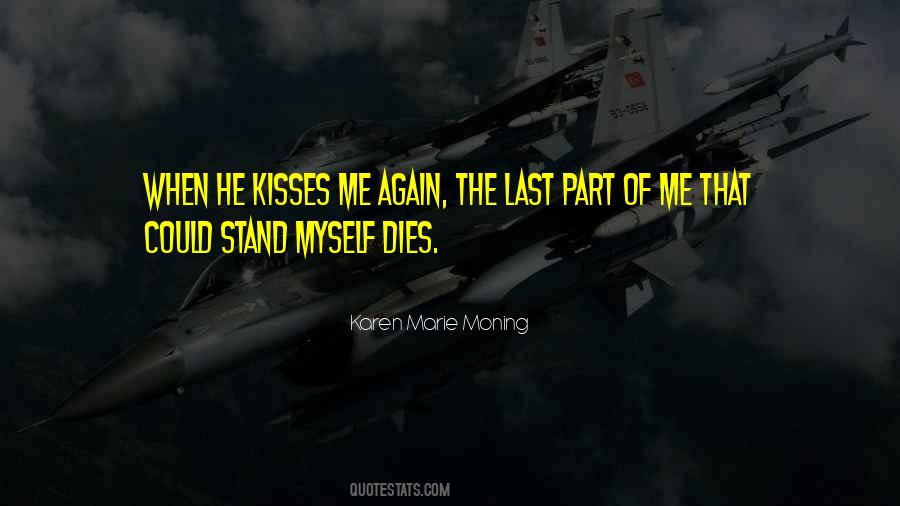 When He Kisses Me Quotes #1591219