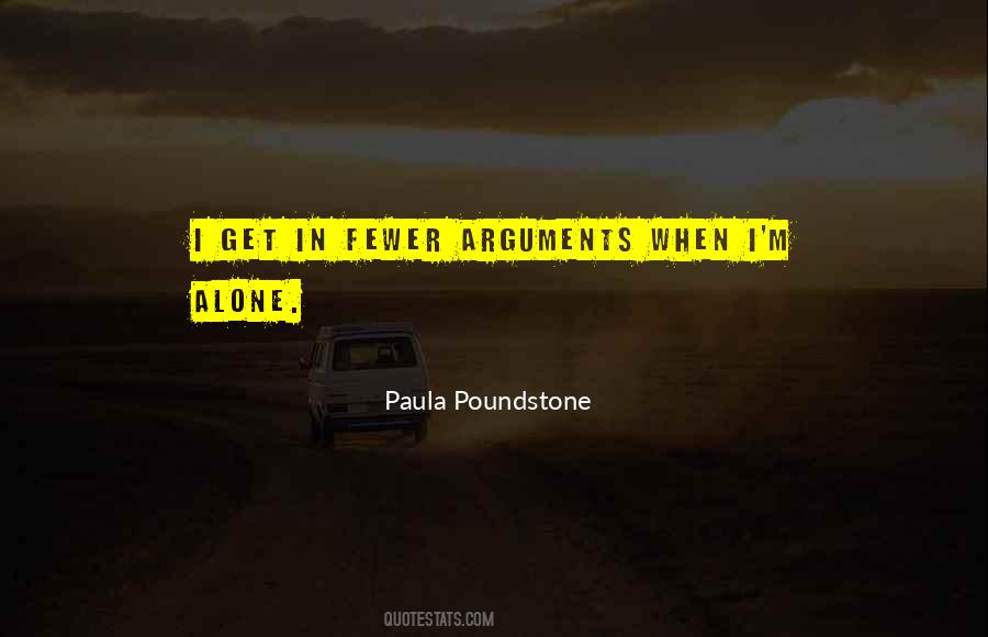 When I ' M Alone Quotes #1731986