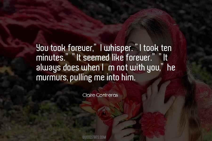 When I ' M Not With You Quotes #989591