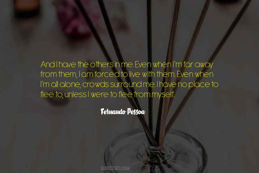 When I Am Alone Quotes #200346