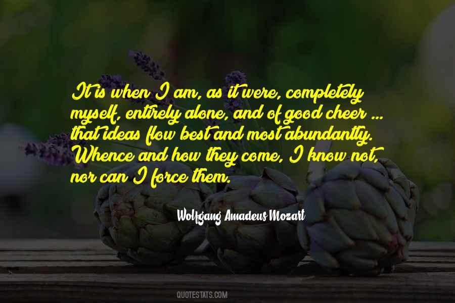 When I Am Alone Quotes #934862