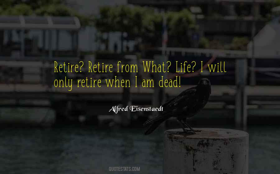 When I Am Dead Quotes #1512025