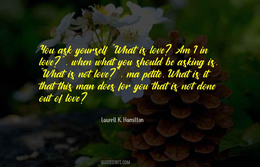 When I Am In Love Quotes #548992
