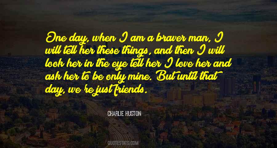 When I Am In Love Quotes #722372