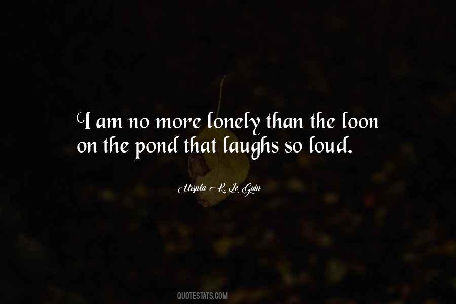 When I Am Lonely Quotes #26403