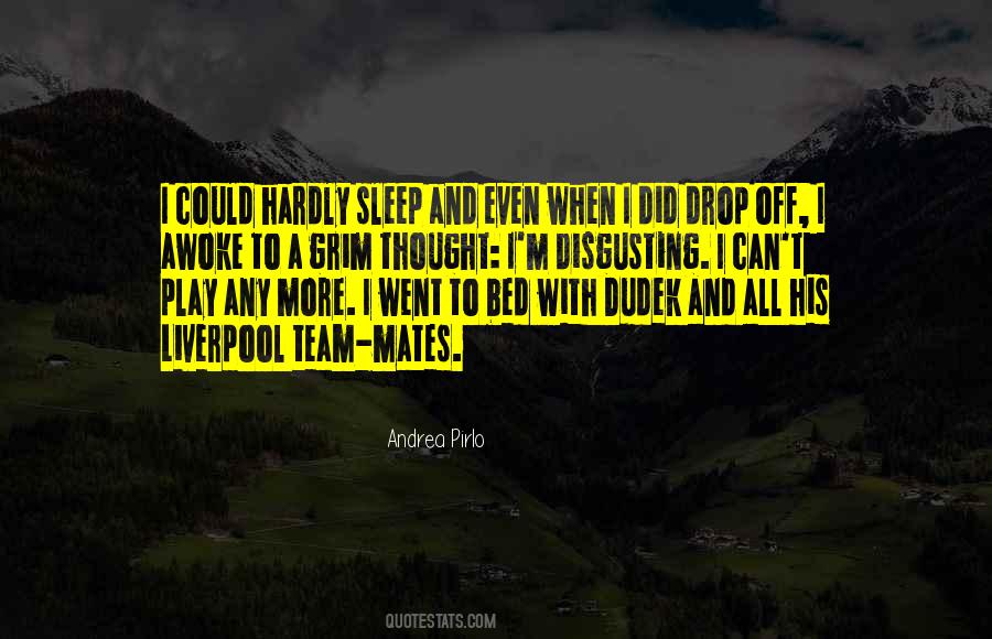 When I Can't Sleep Quotes #1802148