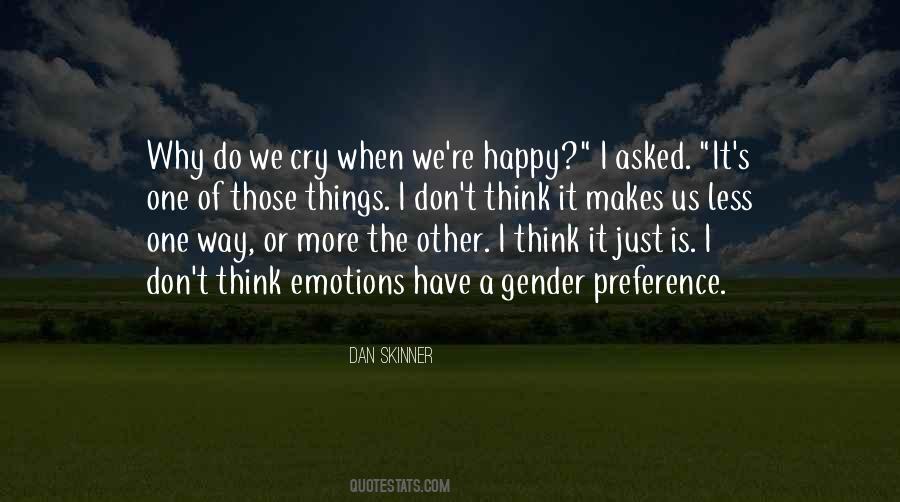 When I Cry Quotes #357381