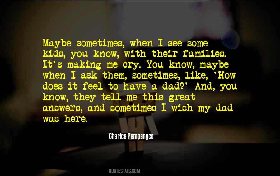 When I Cry Quotes #455476