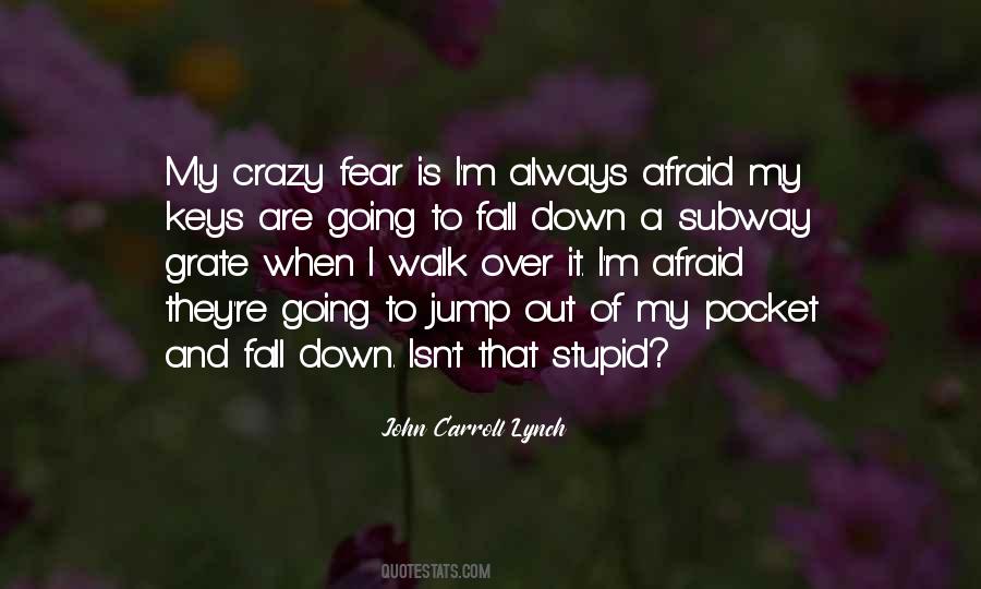 When I Fall Down Quotes #403002
