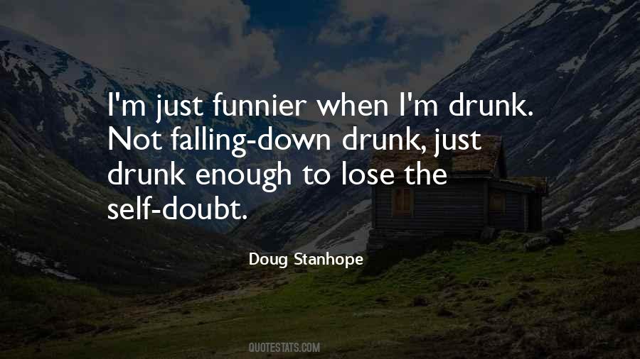 When I Fall Down Quotes #486628