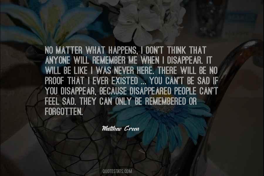 When I Feel Sad Quotes #394874