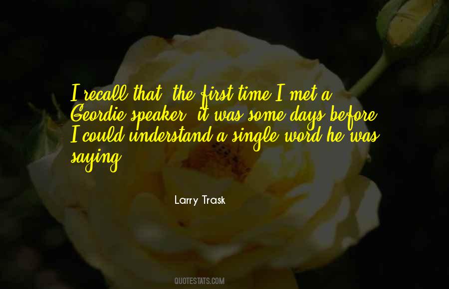 When I First Met Her Quotes #128555