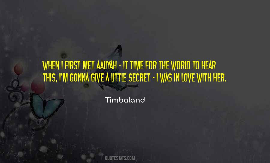When I First Met Her Quotes #1464309