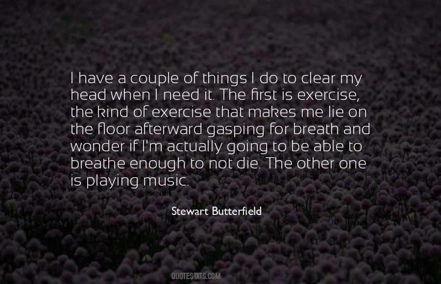 When I M Die Quotes #1065794