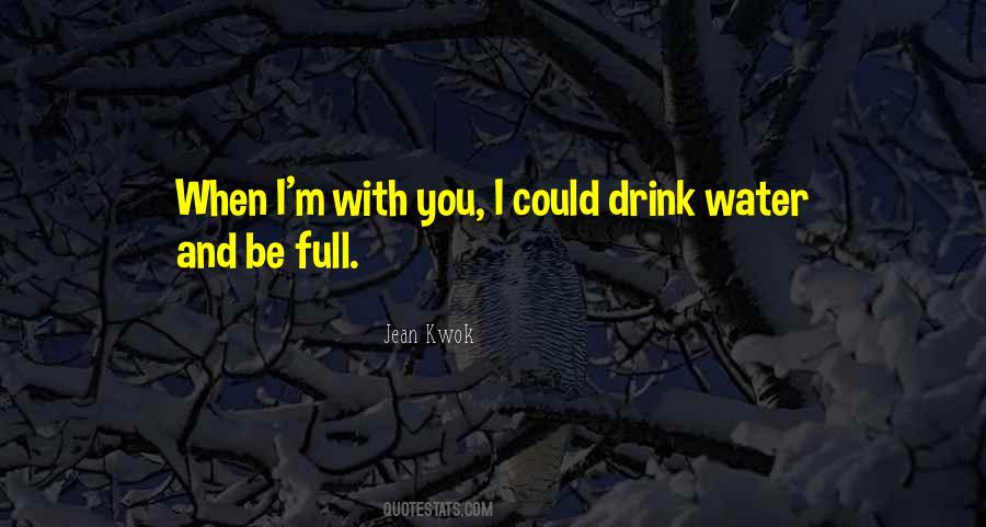 When I M With You Quotes #1191011